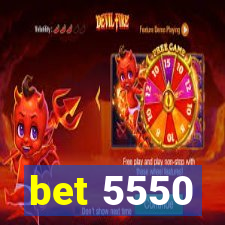 bet 5550